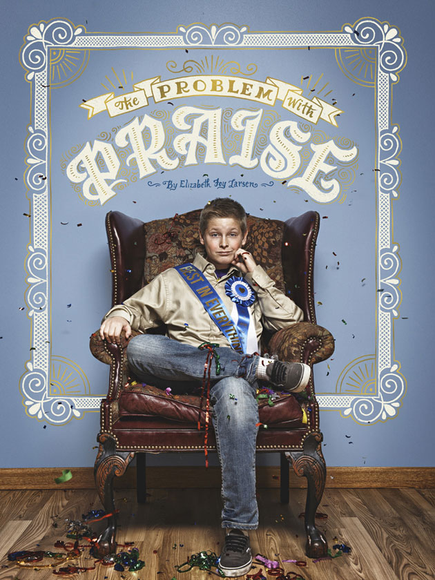 The Problem With Praise by Mary Kate McDevitt