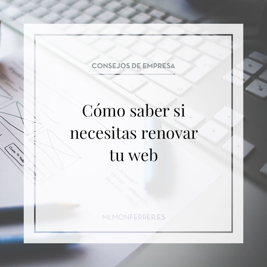 Cómo saber si necesitas renovar tu web