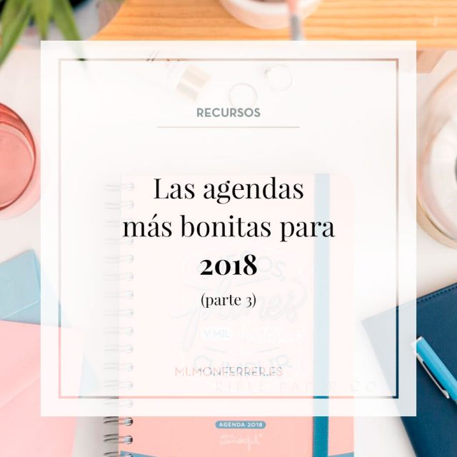 Las agendas mas bonitas 2018 parte 3