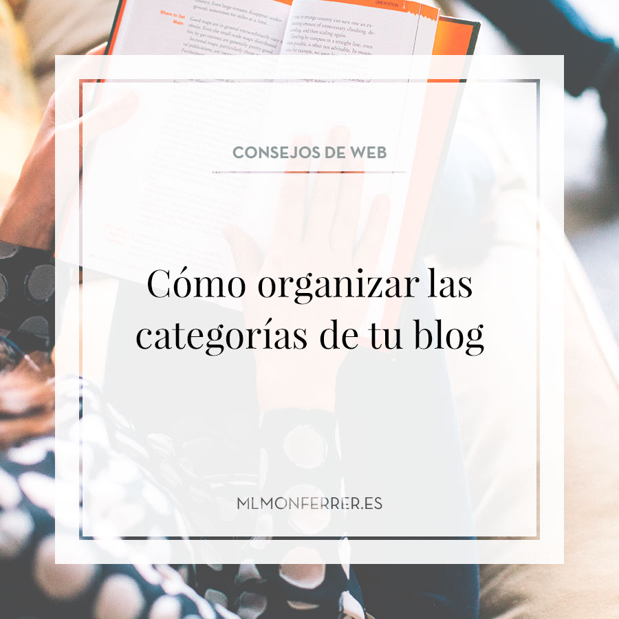 Cómo organizar las categorías de tu blog