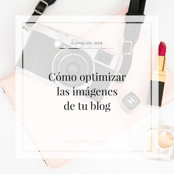 Cómo optimizar imágenes de tu blog