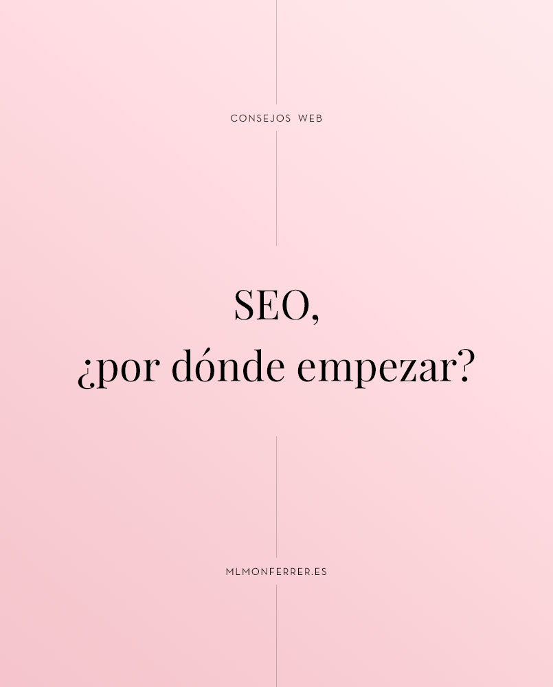 SEO, ¿por dónde empezar? imagen para compartir