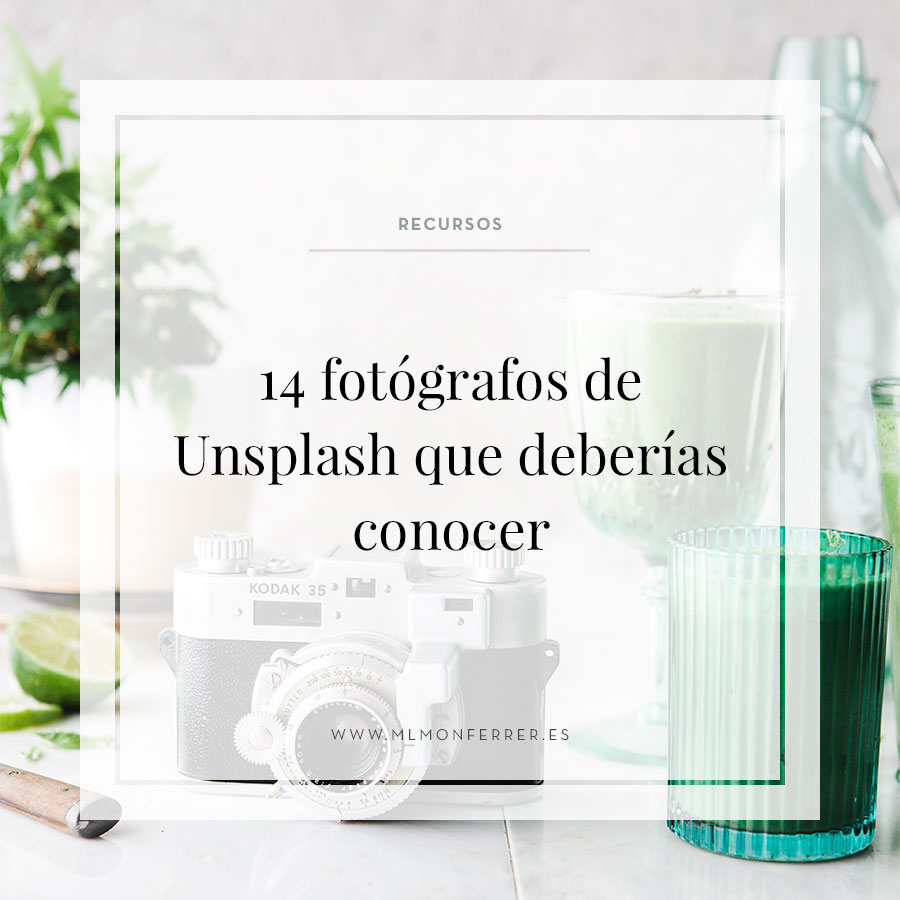 14 fotógrafos de Unsplash que deberías conocer