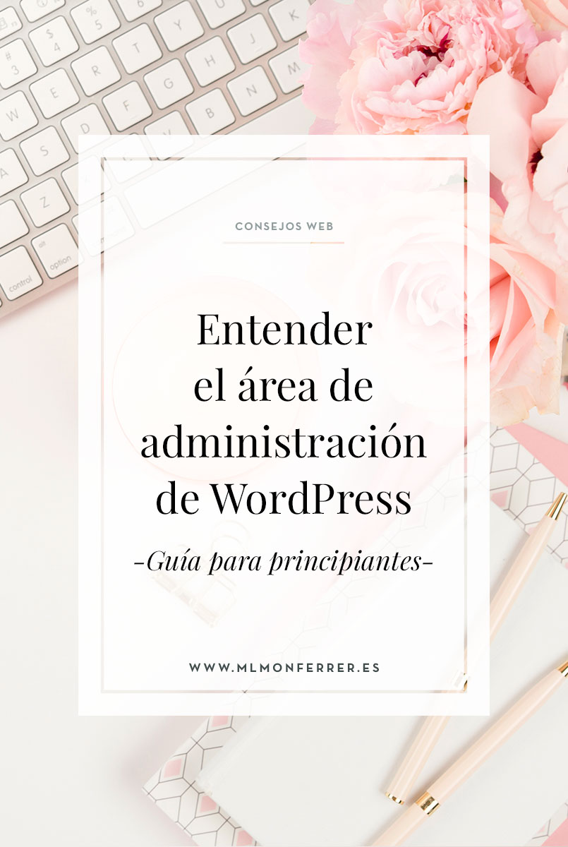 Guía para principiantes del área de administración de WordPress