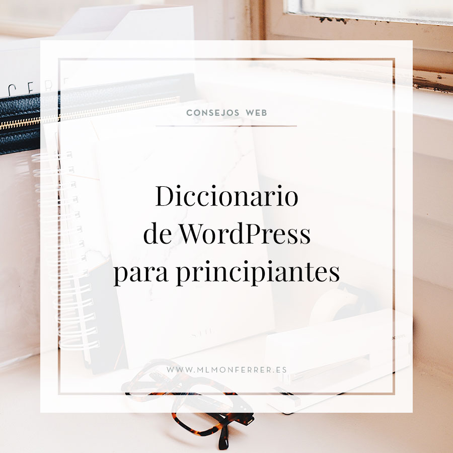 Diccionario de términos de wordpress para principiantes