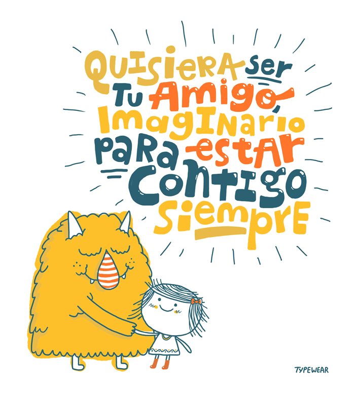 "Amigo imaginario" by Typewear | 10 consejos para crear imágenes con citas | mlmonferrer.es