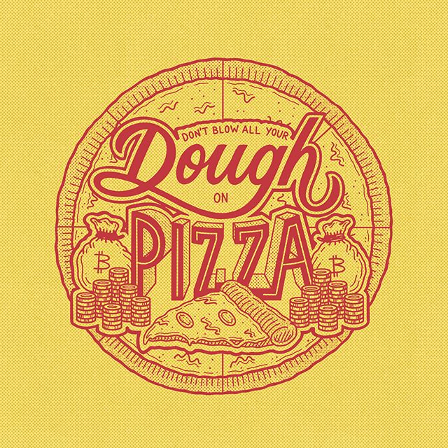 "Don´t blow all your dough on pizza" by Perspective Collective | 10 consejos para crear imágenes con citas | mlmonferrer.es