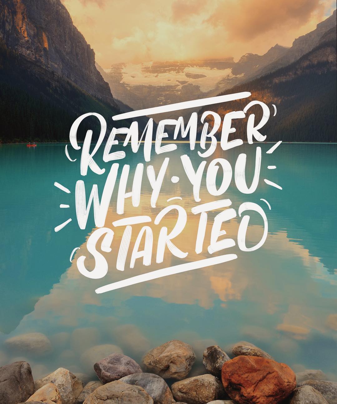 "Remember why you started" by typebychris  | 10 consejos para crear imágenes con citas | mlmonferrer.es